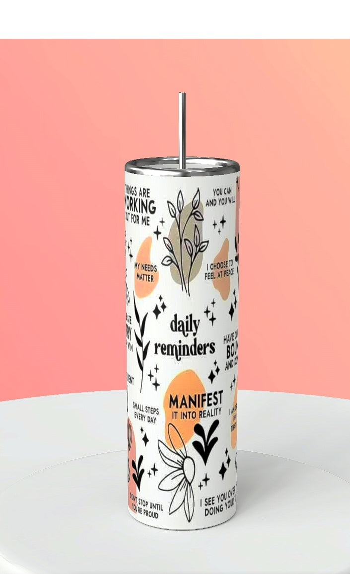 Daily Reminder Tumbler
